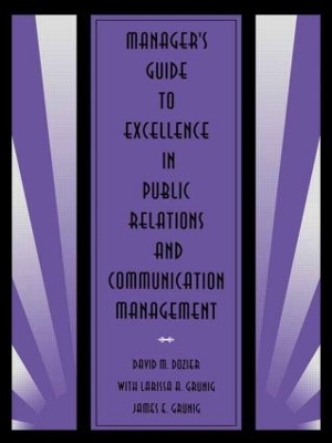 Book cover for Manager's Guide to Excellence in Public Relations and Communication Management