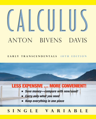 Book cover for Calculus: Early Transcendentals Single Variable 10e Binder Ready Version + WileyPLUS Registration Card