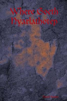 Book cover for Where Goeth Nyarlathotep