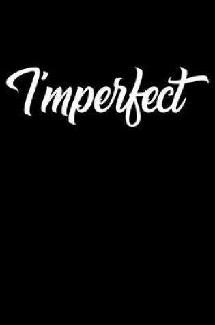 Cover of I'mperfect
