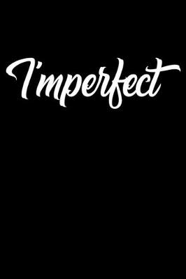 Book cover for I'mperfect