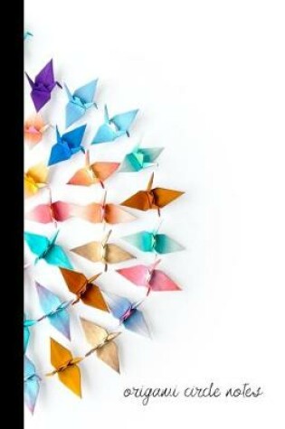 Cover of origami circle notes
