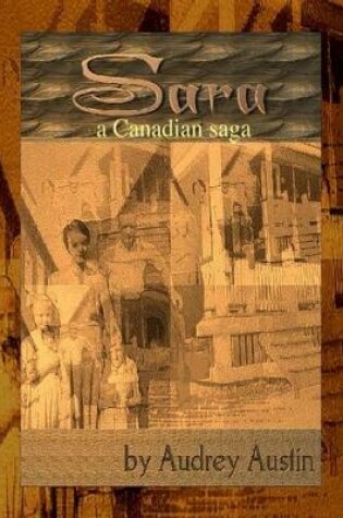 Cover of Sara, a Canadian Saga