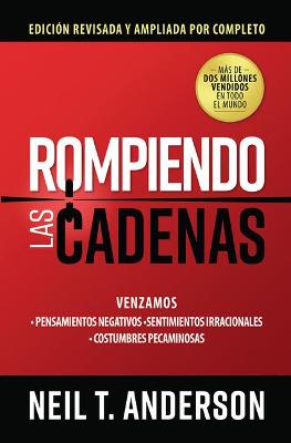 Book cover for Rompiendo Las Cadenas (Edicion Ampliada Y Revisada)