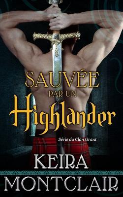 Cover of Sauvée Par Un Highlander