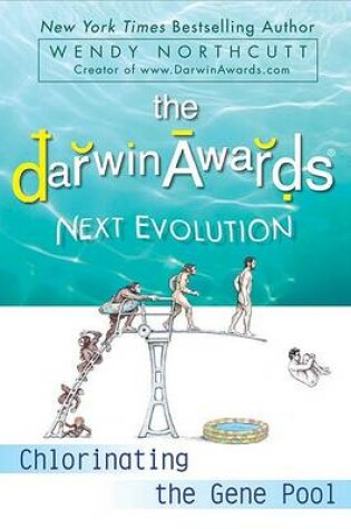Cover of The Darwin Awards Next Evolution