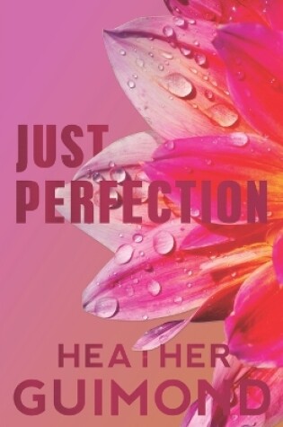 Cover of Just Perfection