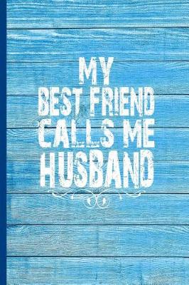 Book cover for My Best Friend Calls Me Husband