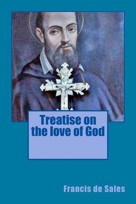 Book cover for Treatise on the Love of God