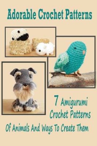 Cover of Adorable Crochet Patterns