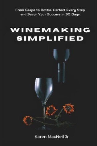 Cover of Winemaking Simplified