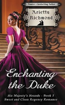 Book cover for Enchanting the Duke