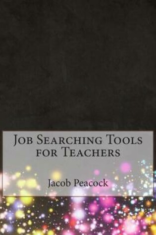 Cover of Job Searching Tools for Teachers