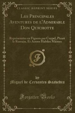 Cover of Les Principales Aventures de l'Admirable Don Quichotte