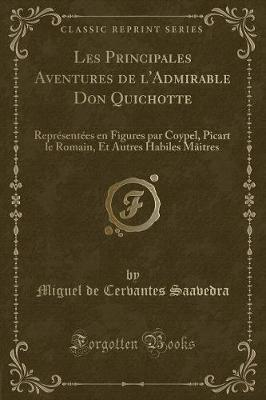 Book cover for Les Principales Aventures de l'Admirable Don Quichotte