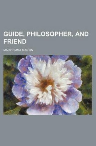 Cover of Guide, Philosopher, and Friend