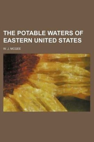 Cover of The Potable Waters of Eastern United States