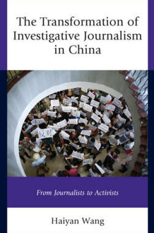 Cover of The Transformation of Investigative Journalism in China