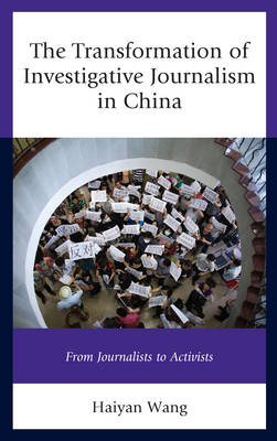 Book cover for The Transformation of Investigative Journalism in China