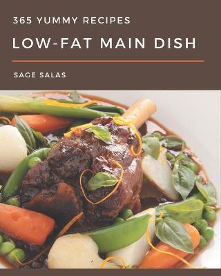 Book cover for 365 Yummy Low-Fat Main Dish Recipes