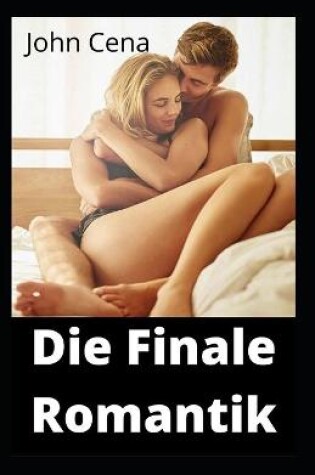 Cover of Die Finale Romantik