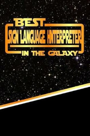 Cover of The Best Sign Language Interpreter in the Galaxy