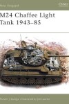 Book cover for M24 Chaffee Light Tank 1943-85