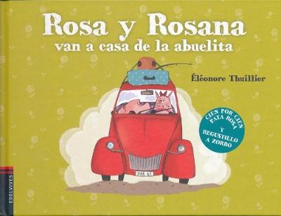 Book cover for Rosa y Rosana Van a Casa de la Abuelita