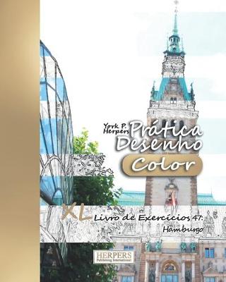 Book cover for Prática Desenho [Color] - XL Livro de Exercícios 47