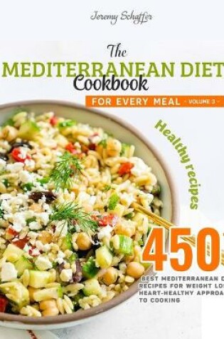 Cover of The Mediterranean Diet Cookbook for Every Meal