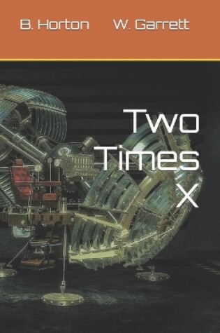Cover of Two Times X
