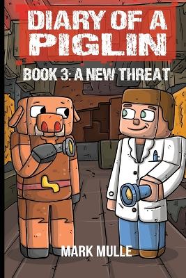 Cover of Diary of a Piglin Book 3