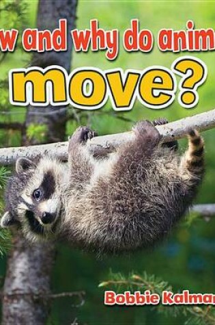 Cover of How and Why Do Animals Move