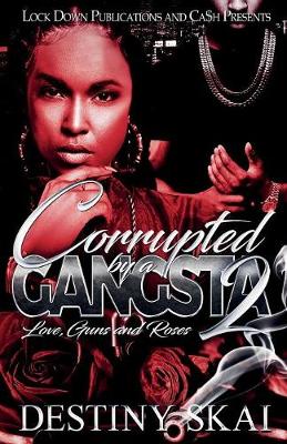 Book cover for Corrupted by a Gangsta 2