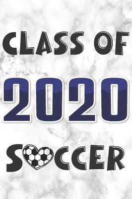 Book cover for Class of 2020 Soccer