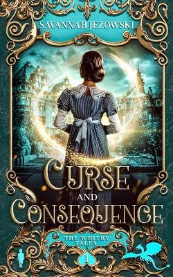 Book cover for Curse and Consequence