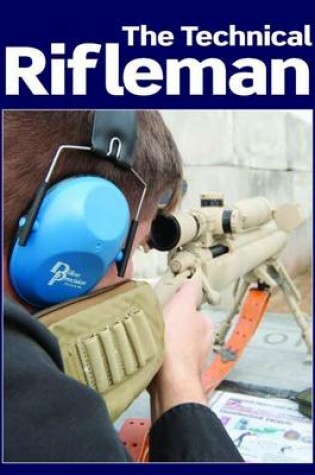 Cover of The Technical Rifleman