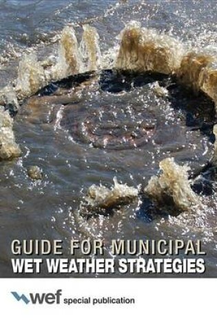 Cover of Guide for Municipal Wet Weather Strategies