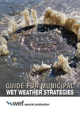 Book cover for Guide for Municipal Wet Weather Strategies