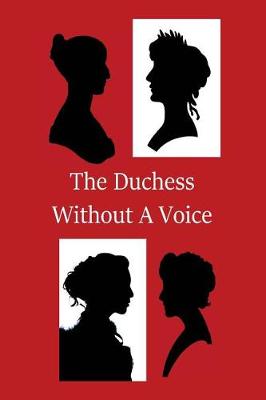 Book cover for The Duchess Without a Voice