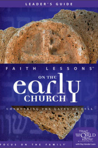 Cover of Faith Lessons on the Early Church (Church Vol. 5) Leader's Guide