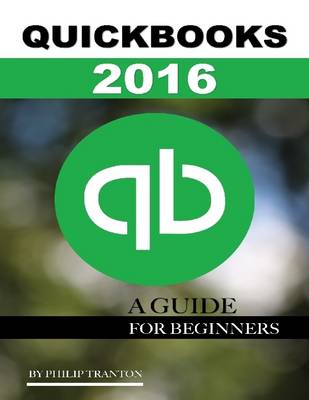 Book cover for Quickbooks 2016: A Guide for Beginner’s