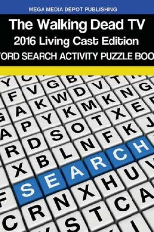 Cover of The Walking Dead TV Word Search Puzzle Book 2016 Living Cast Edition