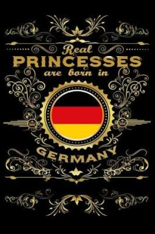 Cover of Real Princesses Are Born in Germany