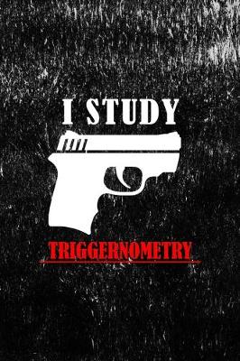 Book cover for I Study Triggernometry