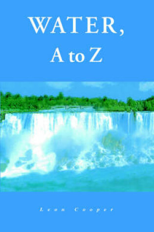 Cover of Water, A to Z