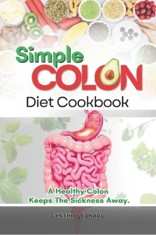 Cover of Simple Colon Diet Cookbook