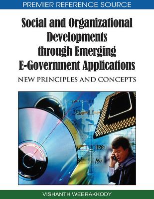Book cover for Social and Organizational Developments Through Emerging e-government Applications
