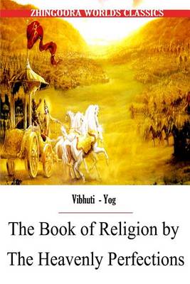 Book cover for The Book of Religion by the Heavenly Perfections