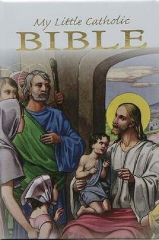 Cover of My Little Catholic Bible